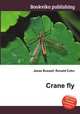 Crane fly, Jesse Russell,Ronald Cohn 