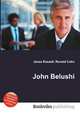 John Belushi, Jesse Russell,Ronald Cohn 