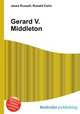 Gerard V. Middleton, Jesse Russell,Ronald Cohn 