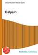 Calpain, Jesse Russell,Ronald Cohn 
