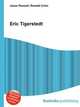 Eric Tigerstedt, Jesse Russell,Ronald Cohn 