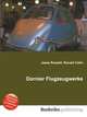 Dornier Flugzeugwerke, Jesse Russell,Ronald Cohn 