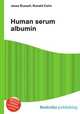 Human serum albumin, Jesse Russell,Ronald Cohn 
