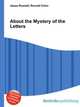 About the Mystery of the Letters, Jesse Russell,Ronald Cohn 