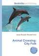 Animal Crossing: City Folk, Jesse Russell,Ronald Cohn 