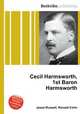 Cecil Harmsworth, 1st Baron Harmsworth, Jesse Russell,Ronald Cohn 