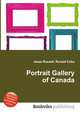 Portrait Gallery of Canada, Jesse Russell,Ronald Cohn 