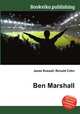 Ben Marshall, Jesse Russell,Ronald Cohn 