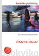 Charita Bauer, Jesse Russell,Ronald Cohn 
