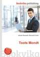 Toots Mondt, Jesse Russell,Ronald Cohn 