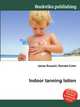 Indoor tanning lotion, Jesse Russell,Ronald Cohn 