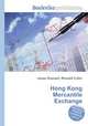 Hong Kong Mercantile Exchange, Jesse Russell,Ronald Cohn 