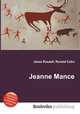Jeanne Mance, Jesse Russell,Ronald Cohn 