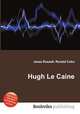 Hugh Le Caine, Jesse Russell,Ronald Cohn 