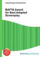 BAFTA Award for Best Adapted Screenplay, Jesse Russell,Ronald Cohn 