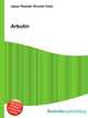 Arbutin, Jesse Russell,Ronald Cohn 