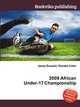 2009 African Under-17 Championship, Jesse Russell,Ronald Cohn 