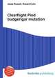 Clearflight Pied budgerigar mutation, Jesse Russell,Ronald Cohn 