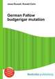 German Fallow budgerigar mutation, Jesse Russell,Ronald Cohn 