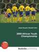 2009 African Youth Championship, Jesse Russell,Ronald Cohn 