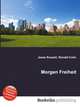 Morgen Freiheit, Jesse Russell,Ronald Cohn 