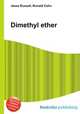 Dimethyl ether, Jesse Russell,Ronald Cohn 