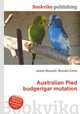 Australian Pied budgerigar mutation, Jesse Russell,Ronald Cohn 