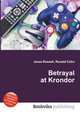 Betrayal at Krondor, Jesse Russell,Ronald Cohn 