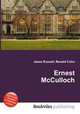 Ernest McCulloch, Jesse Russell,Ronald Cohn 