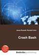 Crash Bash, Jesse Russell,Ronald Cohn 