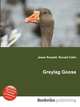 Greylag Goose, Jesse Russell,Ronald Cohn 