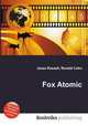 Fox Atomic, Jesse Russell,Ronald Cohn 