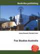 Fox Studios Australia, Jesse Russell,Ronald Cohn 