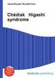 Chediak Higashi syndrome, Jesse Russell,Ronald Cohn 