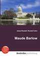 Maude Barlow, Jesse Russell,Ronald Cohn 