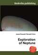 Exploration of Neptune, Jesse Russell,Ronald Cohn 