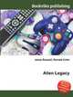 Alien Legacy, Jesse Russell,Ronald Cohn 