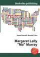 Margaret Lally "Ma" Murray, Jesse Russell,Ronald Cohn 