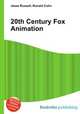 20th Century Fox Animation, Jesse Russell,Ronald Cohn 