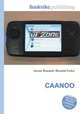 CAANOO, Jesse Russell,Ronald Cohn 