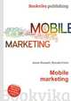 Mobile marketing, Jesse Russell,Ronald Cohn 