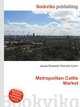 Metropolitan Cattle Market, Jesse Russell,Ronald Cohn 