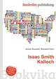 Isaac Smith Kalloch, Jesse Russell,Ronald Cohn 