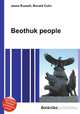 Beothuk people, Jesse Russell,Ronald Cohn 