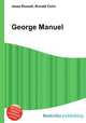 George Manuel, Jesse Russell,Ronald Cohn 