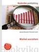 Market socialism, Jesse Russell,Ronald Cohn 