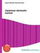 Japanese domestic market, Jesse Russell,Ronald Cohn 