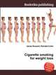 Cigarette smoking for weight loss, Jesse Russell,Ronald Cohn 