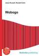 Wobogo, Jesse Russell,Ronald Cohn 