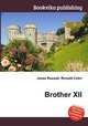 Brother XII, Jesse Russell,Ronald Cohn 